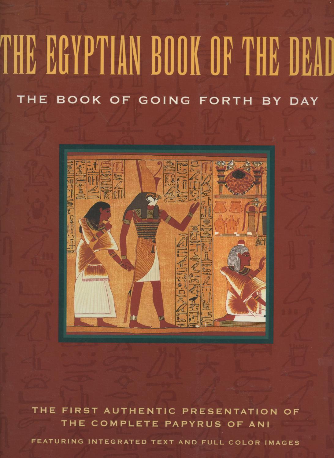 [PDF] The Egyptian Book Of The Dead The Book Of Going Forth By Day The