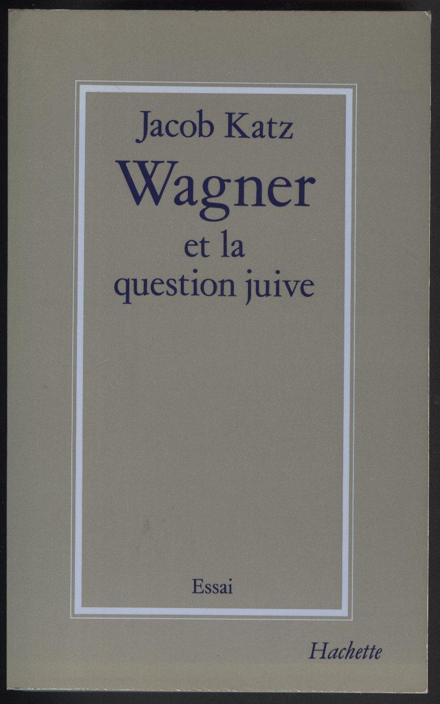 Wagner et la question juive.