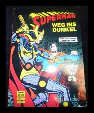 Superman Weg ins Dunkel Nr.7 Hethke Verlag John Byrne (Zeichner)