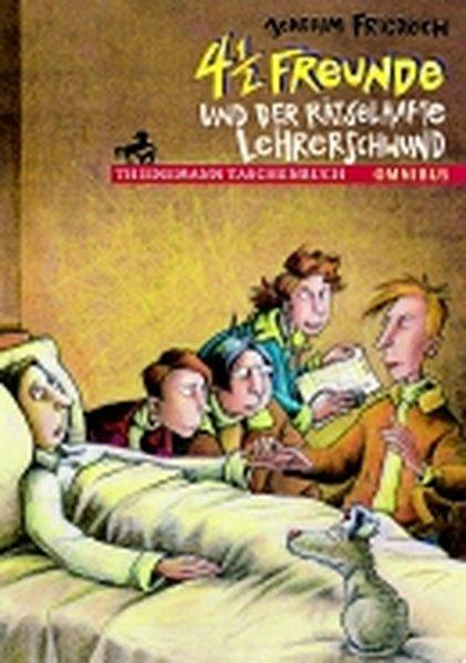 4 1/2 Freunde und der rätselhafte Lehrerschwund