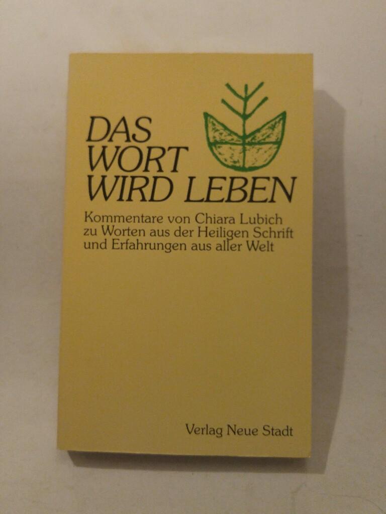 Das Wort wird Leben - Lubich, Chiara