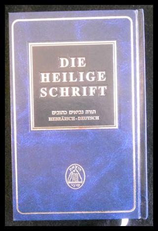 Die vierundzwanzig Bücher der HEILIGEN SCHRIFT nach dem Masoretischen Text - übersetzt von Leopold Zunz.