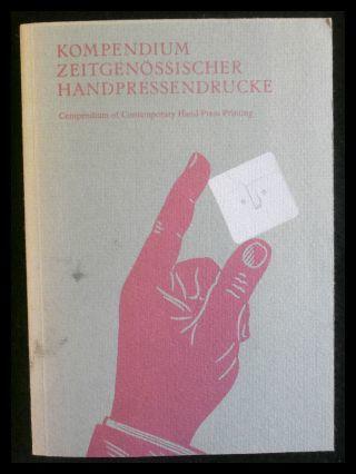 Kompendium Zeitgenössischer Handpressendrucke. Compendium of Contemporary Hand Press Printing. Lieferbare Drucke 1990. - Bartkowiak, Heinz Stefan