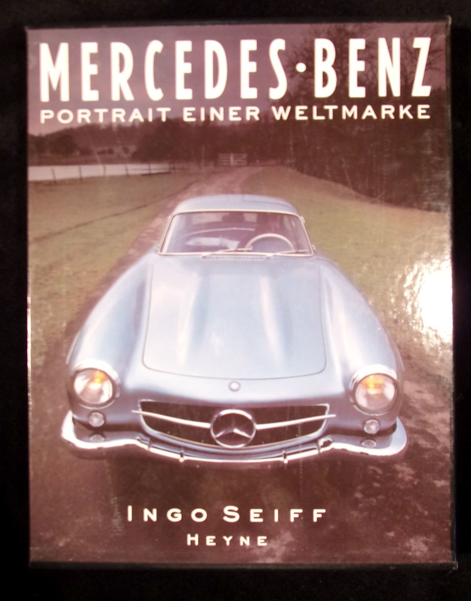 Mercedes Benz Portrait Einer Weltmarke Ingo Seiff Mercedes Benz Portrait Einer Weltmarke Ingo Seiff