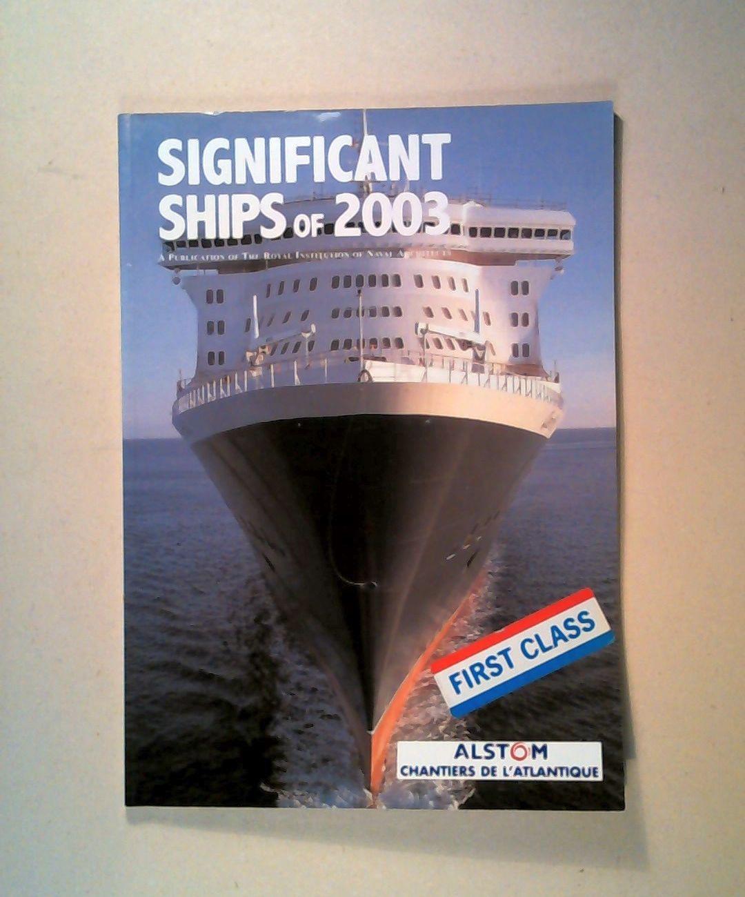 Significant ships of 2003. - John Lingwood und Tim Knaggs