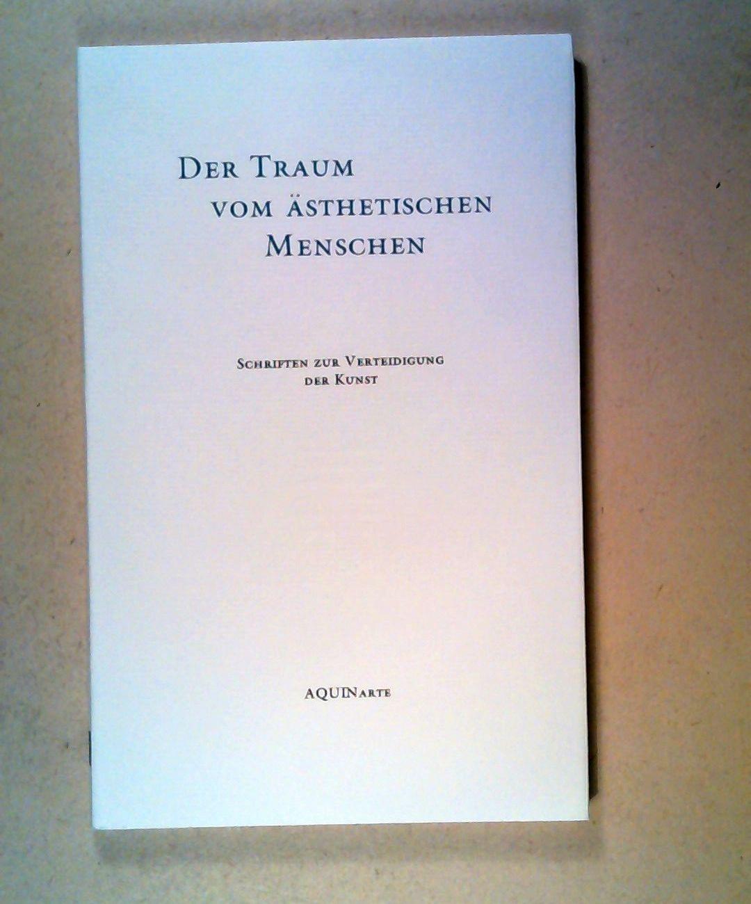 Schriften zur Verteidigung der Kunst: Der Traum vom Ästhetischen Menschen, No. X.