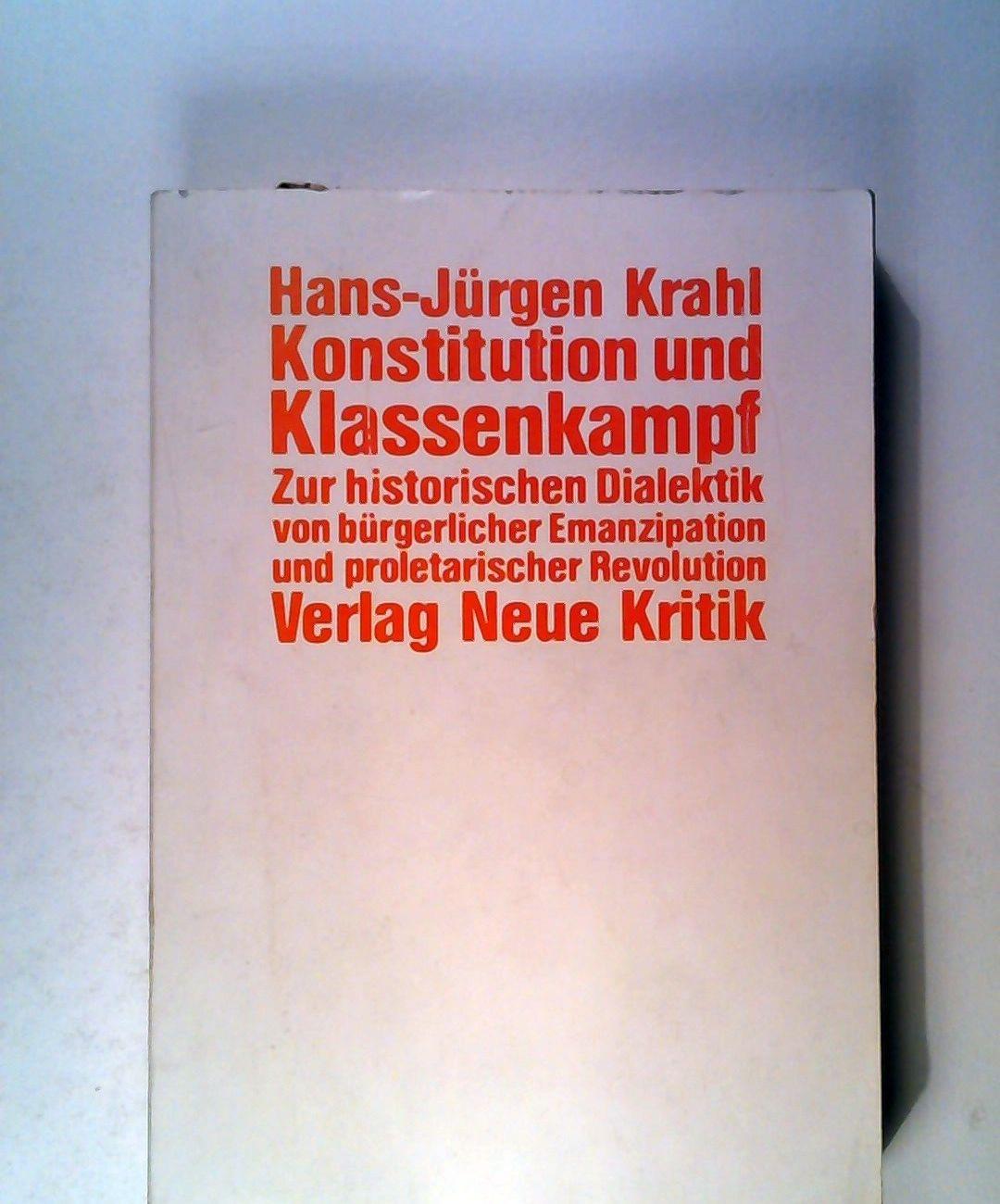 hans jrgen krahl konstitution und klassenkampf