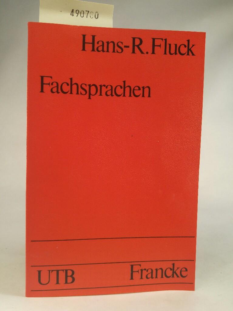 Fachsprachen: Einführung und Bibliographie. - Fluck, Hans-Rüdiger