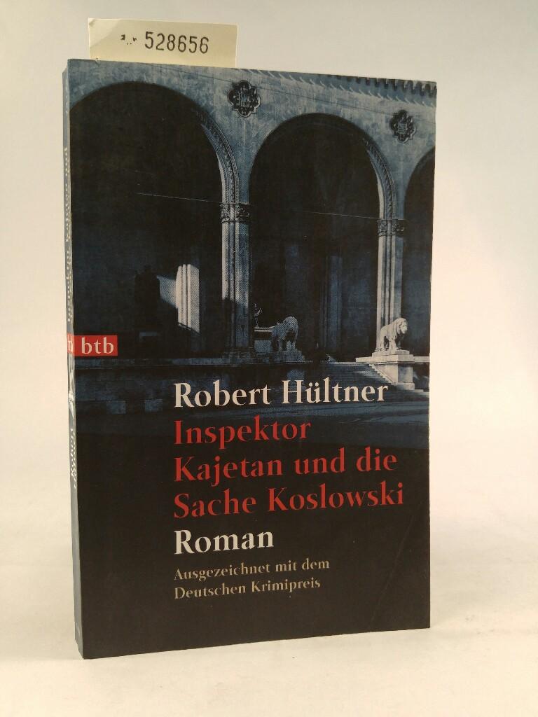 Inspektor Kajetan und die Sache Koslowski - Hültner, Robert