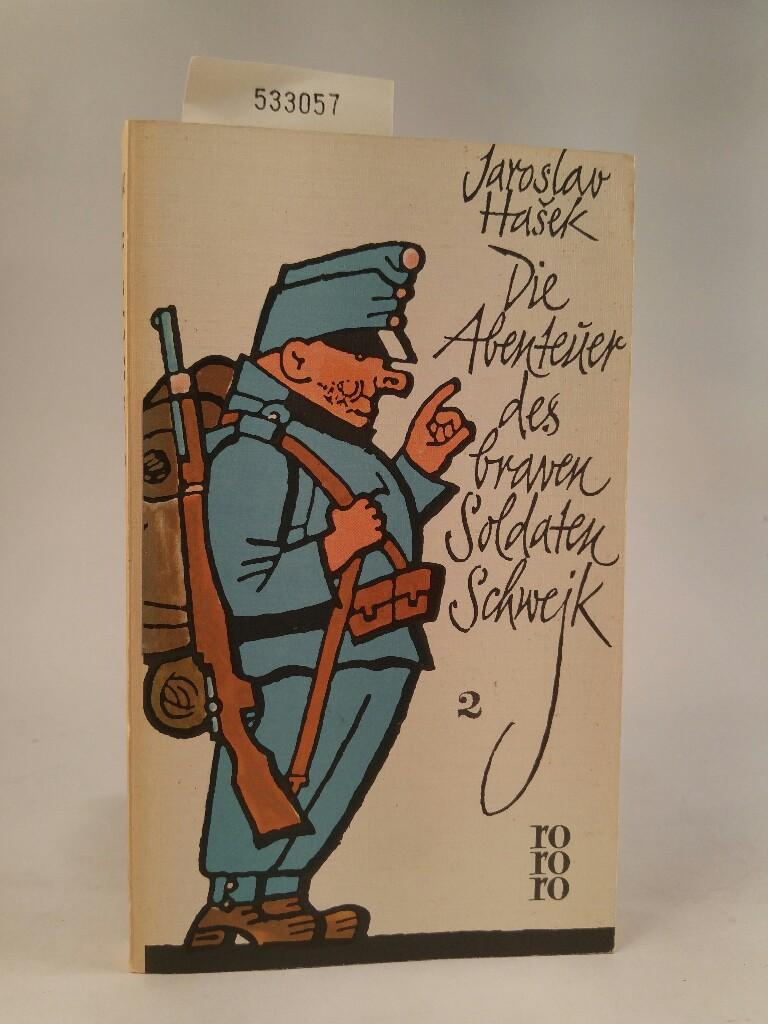Die Abenteuer des braven Soldaten Schwejk, Band 2 - Jaroslav, Hasek, Lada Josef und Reiner Grete