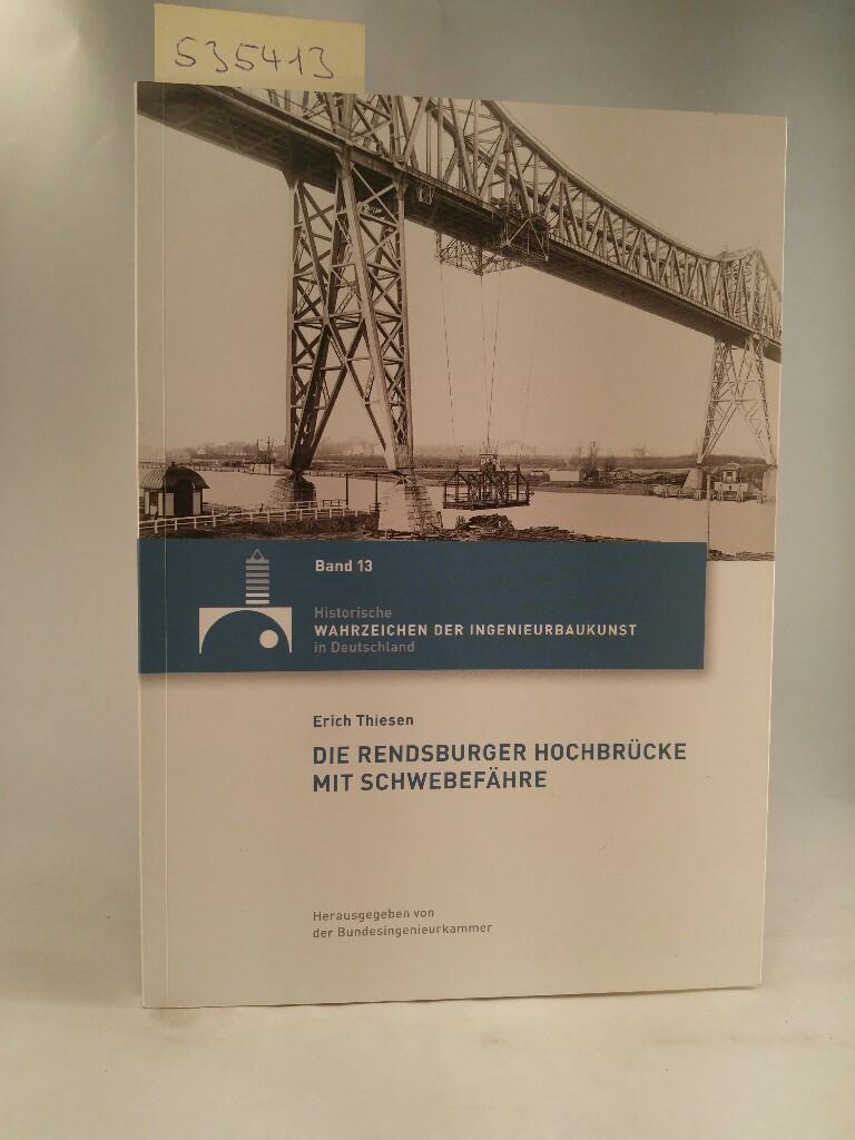 Die Rendsburger Hochbrücke mit SchwebeFähre