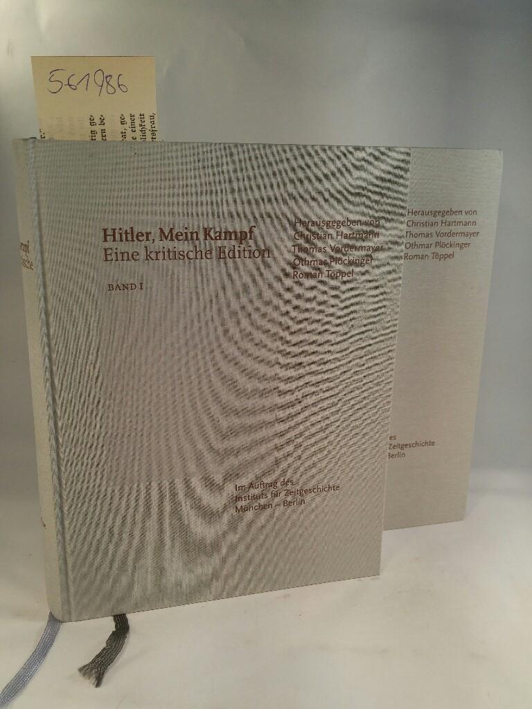 Hitler, Mein Kampf: Eine kritische Edition Eine kritische Edition - Christian, Hartmann, Plöckinger Othmar Töppel Roman u. a.