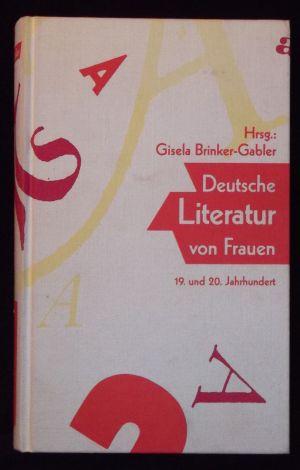 Deutsche Literatur von Frauen Band. 2., 19. und 20. Jahrhundert