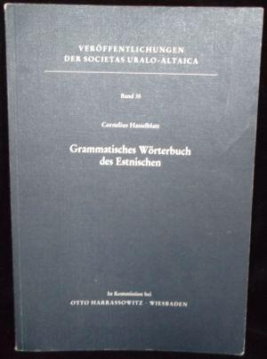 Grammatisches Wörterbuch des Estnischen (Veröffentlichungen der Societas Uralo-Altaica)