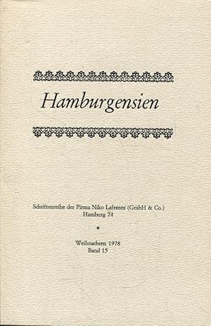 Hamburgensien - Weihnachten 1978 ( Schriftenreihe der Bauunternehmung Niko Lafrentz, Band 15).