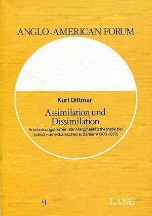 Assimilation und Dissimilation: Erscheinungsformen der Marginalitätsthematik bei jüdisch-amerikan...