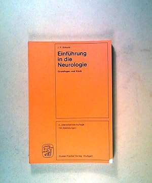 Einführung in die Neurologie : Grundlagen und Klinik.