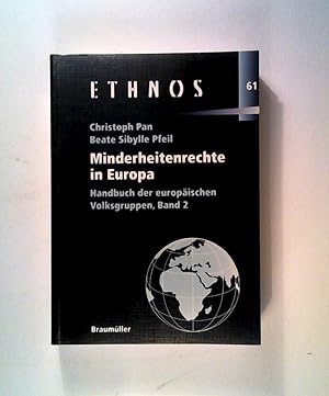 Minderheitenrechte in Europa. Handbuch der europäischen Volksgruppen, Bd. 2. Ethnos, Bd. 61.