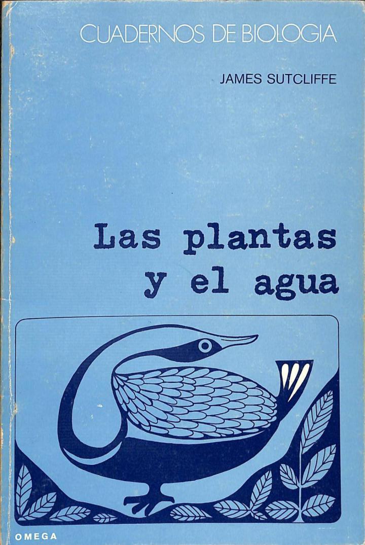 Las Plantas y el Agua - James Sutcliffe