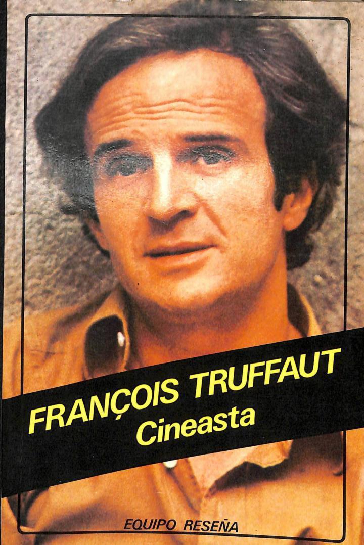 FRANCOIS TRUFFAUT. CINEASTA - Equipo Reseña