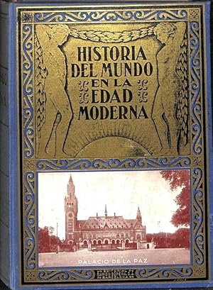 HISTORIA DEL MUNDO EN LA EDAD MODERNA. TOMO XI - LA EDAD CONTEMPORÁNEA (HASTA 1914)