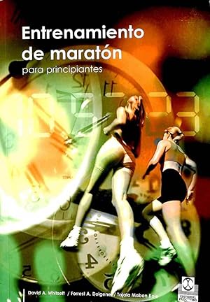 ENTRENAMIENTO DE MARATÓN PARA PRINCIPIANTES