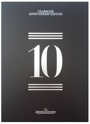 YEARBOOK ANNIVERSARY EDITION TEN [10] - JAEGER - LECOULTRE (ENGLISH)