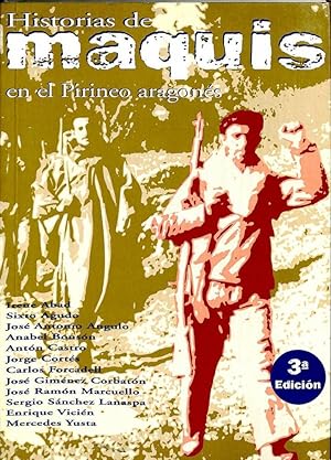 HISTORIAS DE MAQUIS EN EL PIRINEO ARAGONÉS. (2 VOLUMEN)