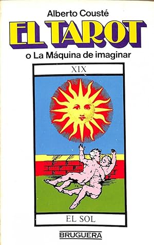 EL TAROT O LA MÁQUINA DE IMAGINAR. EL SOL