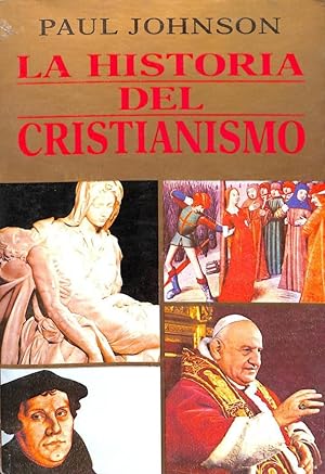 LA HISTORIA DEL CRISTIANISMO