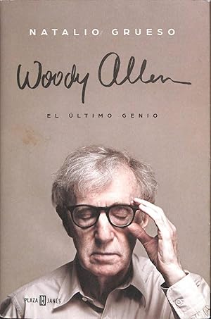 WOODY ALLEN: EL ÚLTIMO GENIO