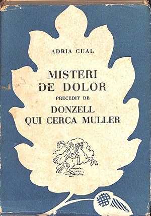 MISTERI DE DOLOR. PREDICT DE DONZELL QUI CERCA MULLER I ANTALOGIA POÈTICA