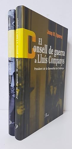 EL CONSELL DE GUERRA A LLUÍS COMPANYS: PRESIDENT DE LA GENERALITAT DE CATALUNYA / EPISODIS DE LA ...