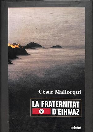 LA FRATERNITAT D'EIHWAZ