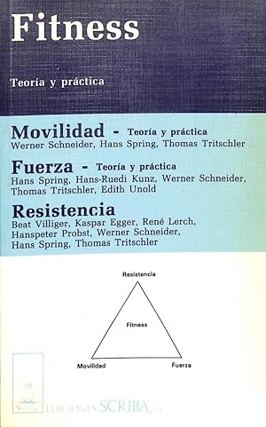 FITNESS TEORÍA Y PRÁCTICA: MOVILIDAD, FUERZA Y RESISTENCIA