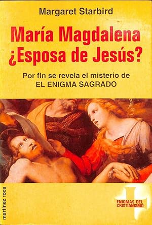 MARÍA MAGDALENA, ESPOSA DE JESÚS?