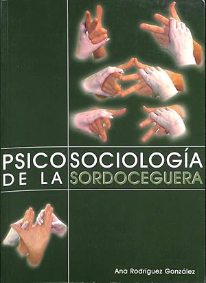 PSICOSOCIOLOGÍA DE LA SORDOCEGUERA