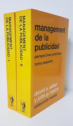 MANAGEMENT DE LA PUBLICIDAD: PERSPECTIVAS PRÁCTICAS (TOMO PRIMERO Y SEGUNDO)