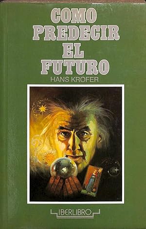 CÓMO PREDECIR EL FUTURO