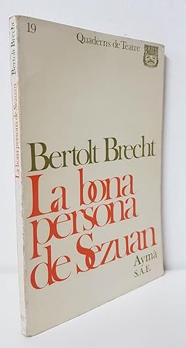 LA BONA PERSONA DE SEZUAN