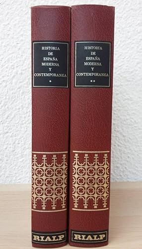 HISTORIA DE ESPAÑA MODERNA Y CONTEMPORANEA, 1474 - 1974 (COMPLETA, 2 TOMOS)