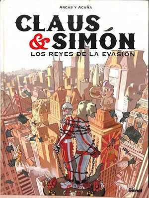CLAUS & SIMÓN, LOS REYES DE LA EVASIÓN