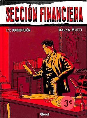 SECCIÓN FINANCIERA, TOMO 1: CORRUPCIÓN