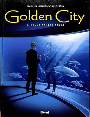 GOLDEN CITY TOMO 2, BANKS CONTRA BANKS