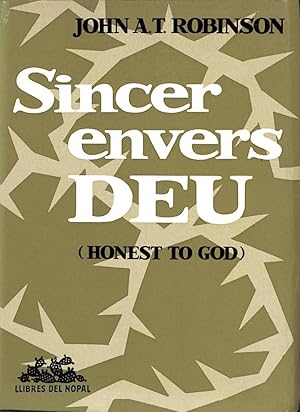 SINCER ENVERS DEU (HONEST TO GOD)