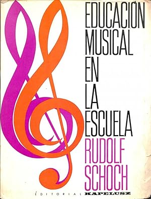 LA EDUCACIÓN MUSICAL EN LA ESCUELA