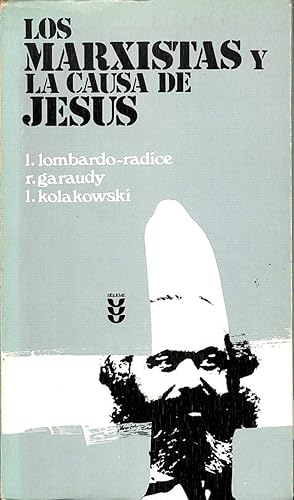 LOS MARXISTAS Y LA CAUSA DE JESÚS