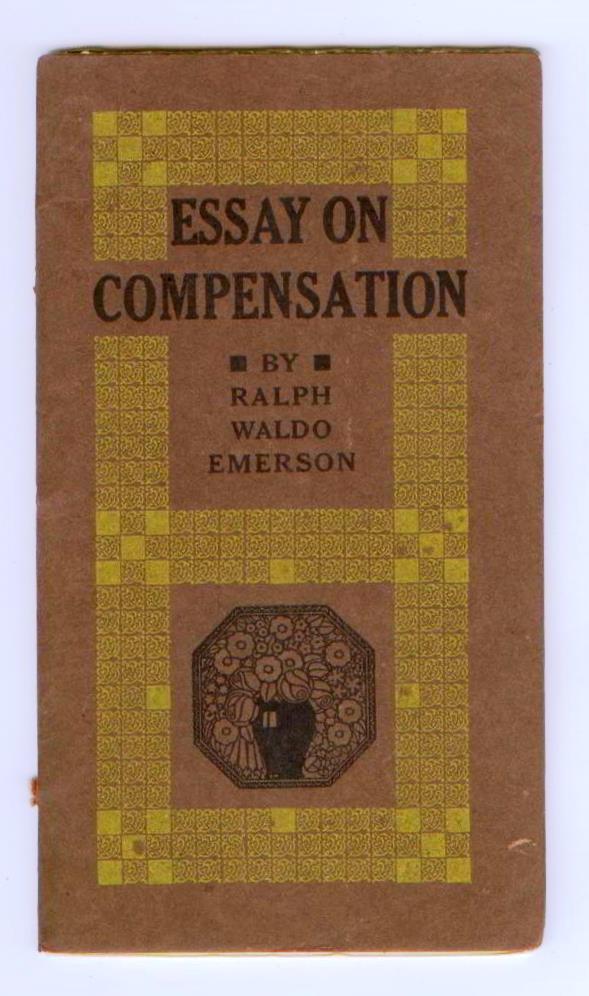 Essay In English Literature Essay On Compensation Emerson Ralph Waldo Health Essays also Essay On Terrorism In English Essay On Compensation By Emerson Ralph Waldo Roycrofters East How To Start A Science Essay