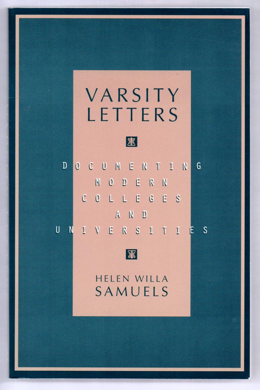 Varsity Letters: Documenting Modern Colleges and Universities