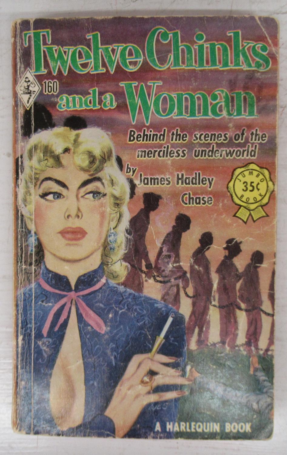 Twelve Chinks and a Woman by CHASE, James Hadley: Good Paperback (1952 ...